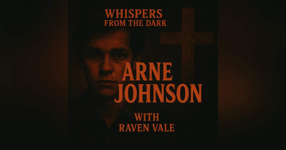 Whispers from the Dark: The Arne Johnson Case – ”Demon Made Me Do It” Exorcism Murder & True Crime Horror
