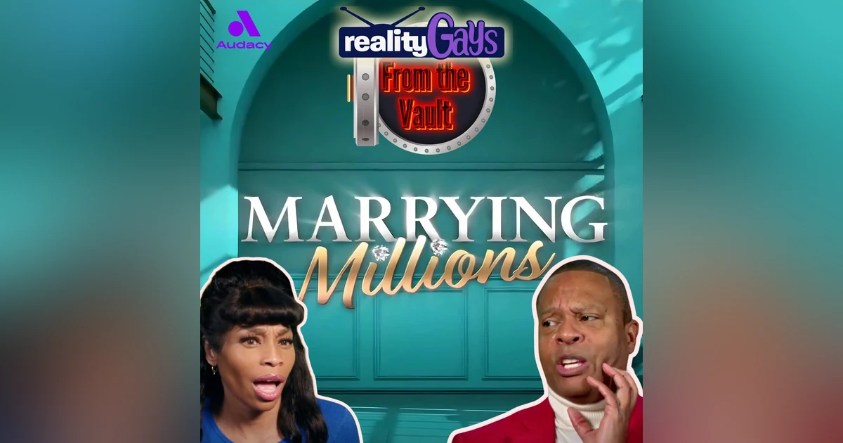 From the Vault: Marrying Millions 0218 "Rodney, It's Your Mama"