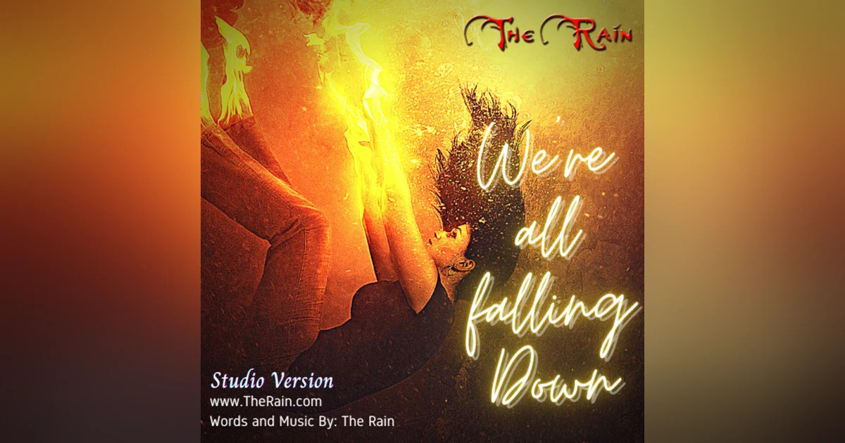 We're All Falling Down - Studio Version