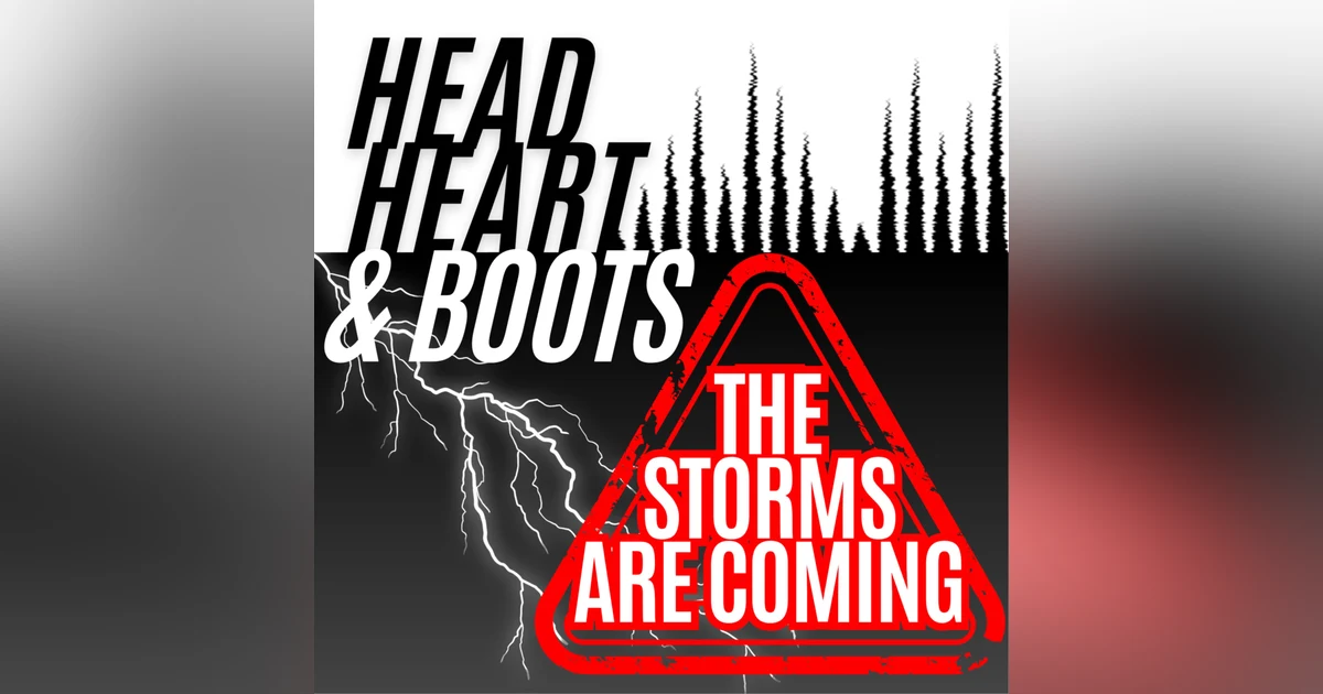 Ep 84 - "The Storms Are Coming"