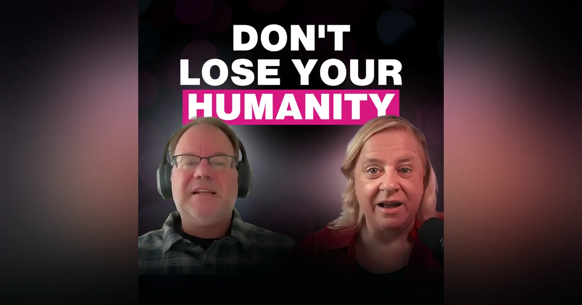 Todd Anthony: Don't Lose Your Humanity, The Leadership Insight Behind Brands That Last