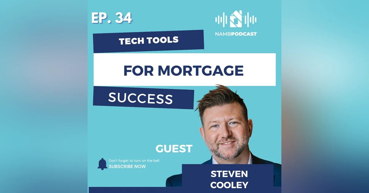 Episode 34: How AI & Tech Tools Are Helping Loan Officers Win More Deals
