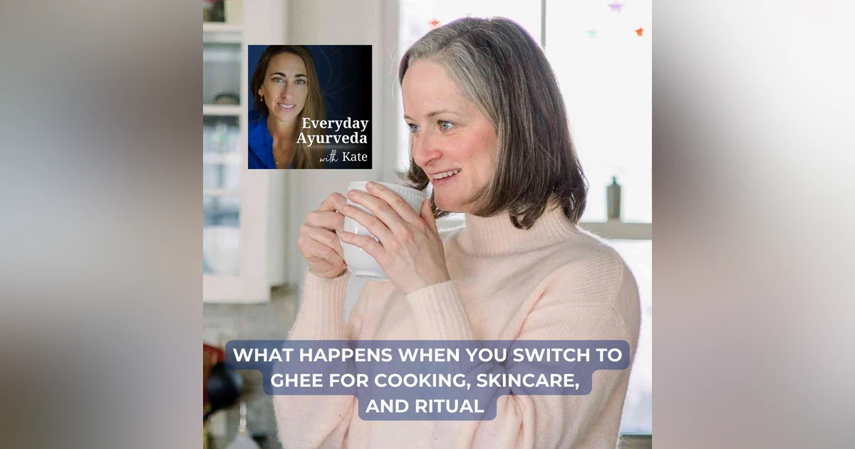 60. What Happens When You Switch to Ghee for Cooking, Skincare, and Ritual