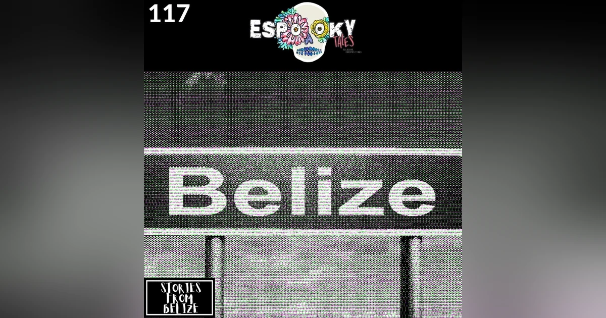 Stories From Belize