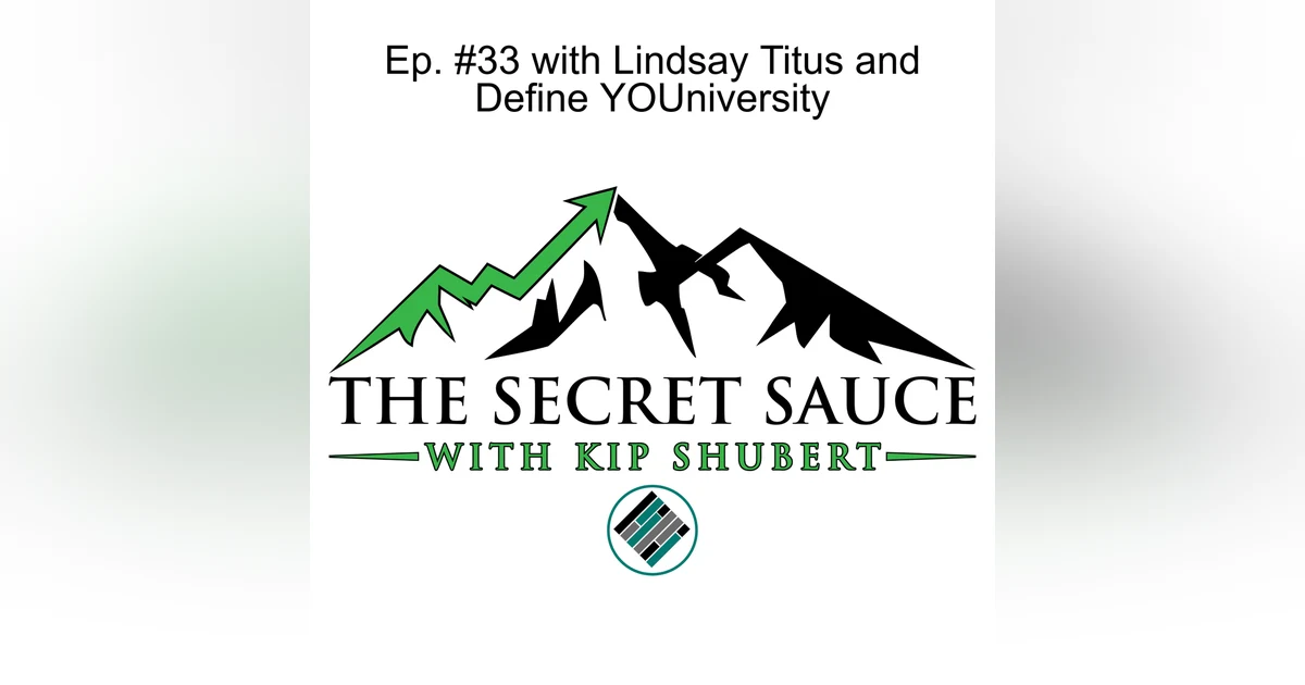 Ep. #33 with Lindsay Titus and Define YOUniversity