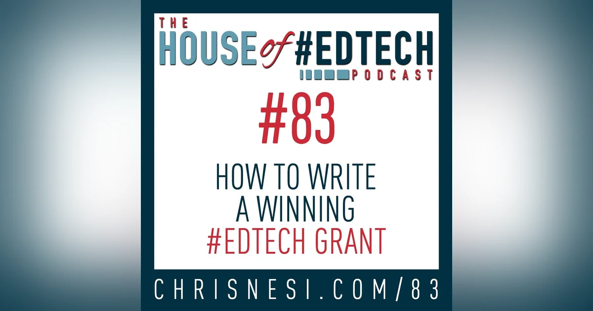 How to Write a Winning #EdTech Grant - HoET083