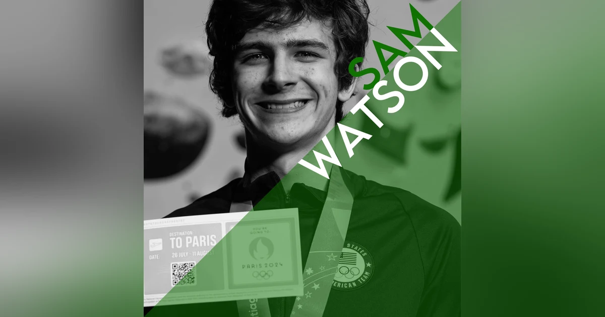 Sam Watson: World’s Fastest Climber, Converting Strength to Power, Mindset Tips for Dealing with Pressure, and Olympics Preparation