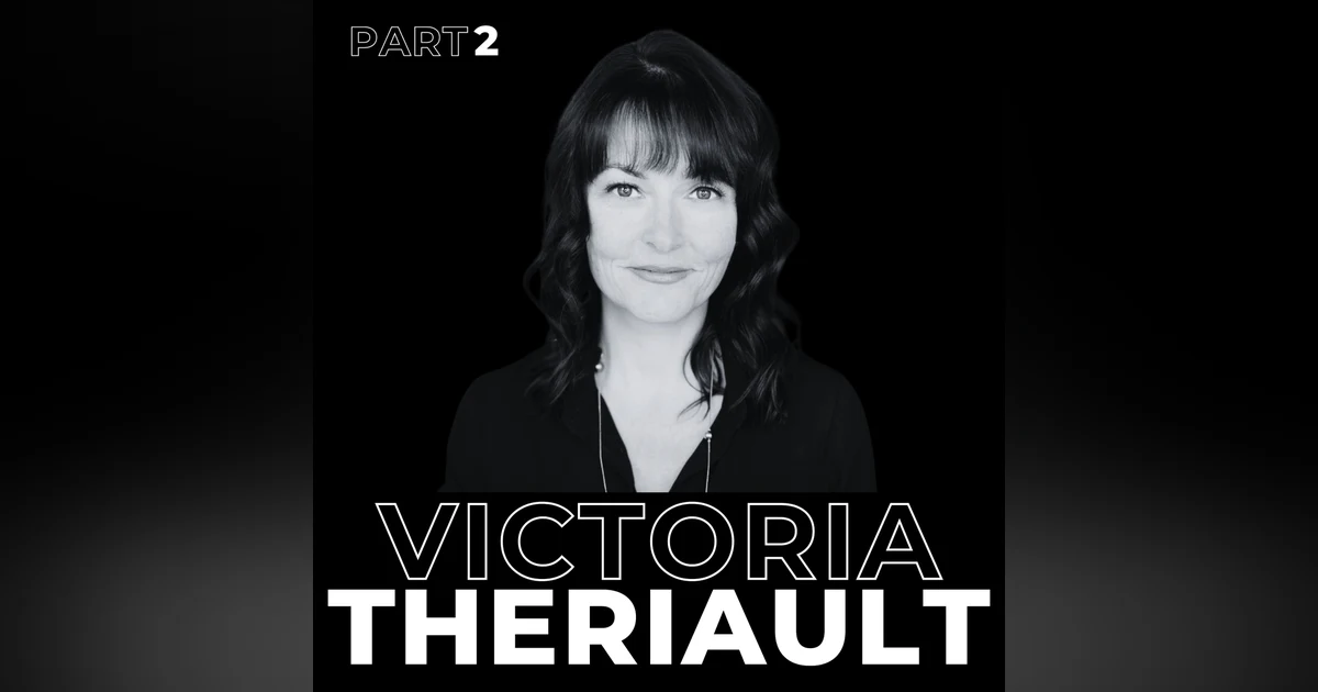 31. Navigating Business Challenges with Emotional Intelligence with Victoria Theriault