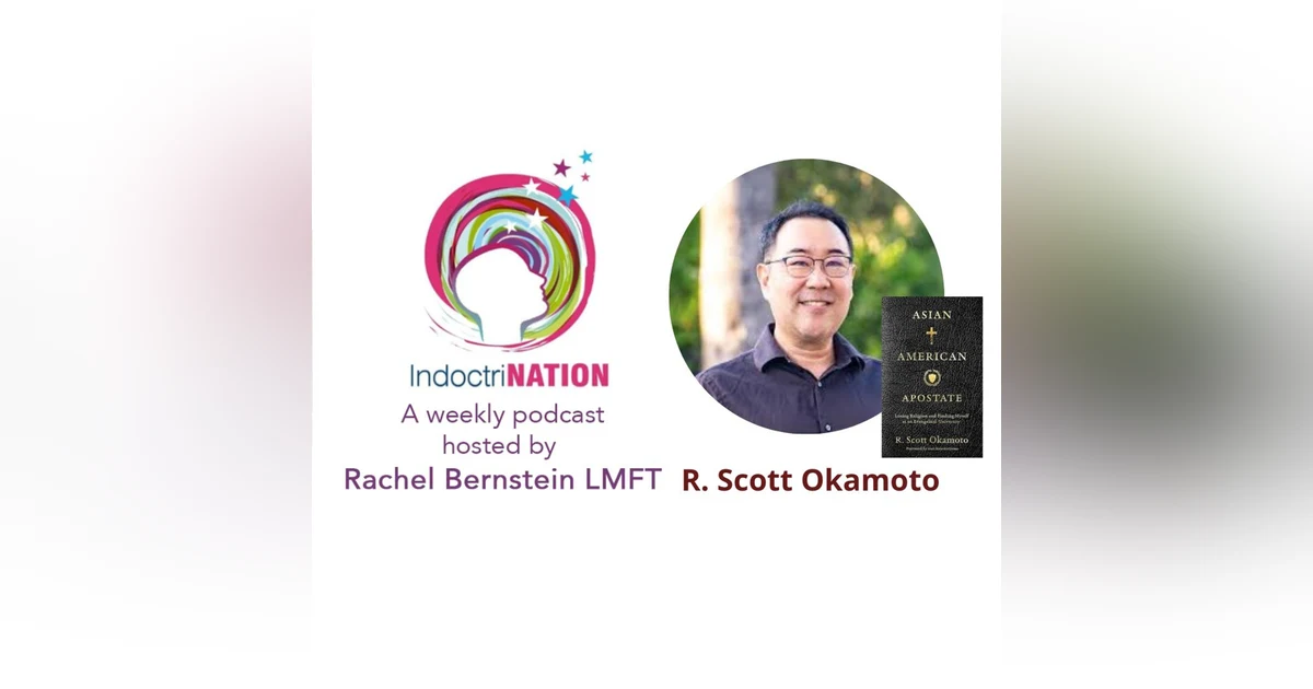 Asian American Apostate w/R. Scott Okamoto