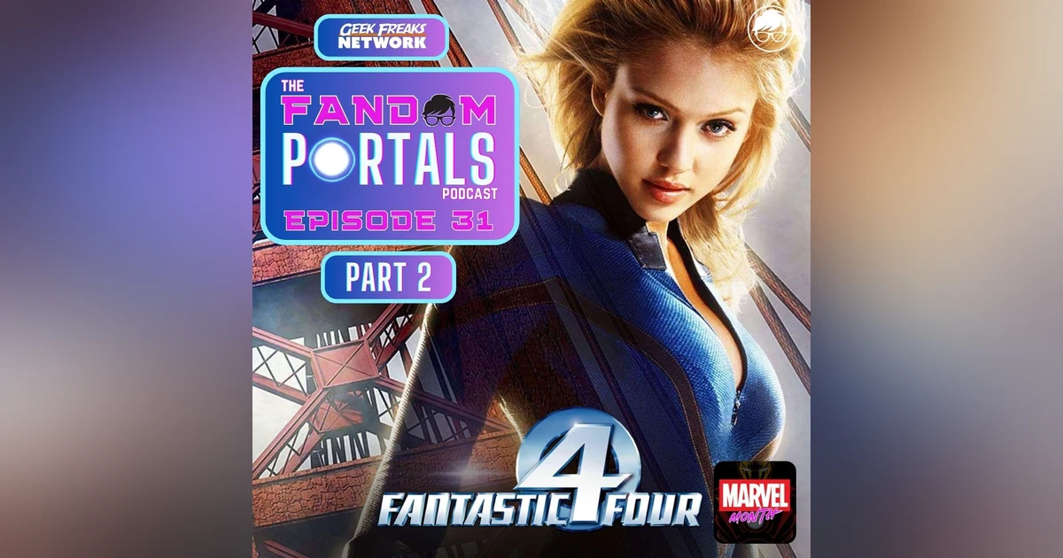 Fantastic Four (2005) Part Two - What Ben Grimm's "The Thing"  and Marvel's First Family Teaches Us About Accepting Change