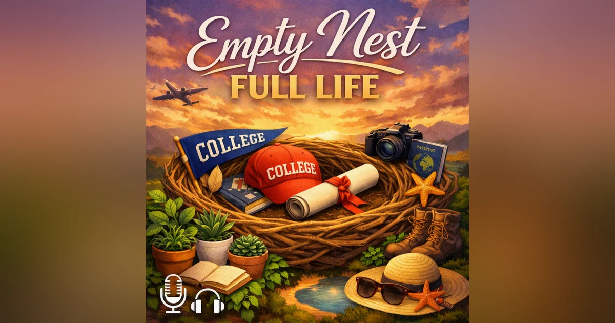Empty Nest, Full Life.