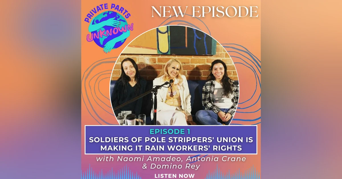 Soldiers of Pole Strippers' Union is Making it Rain Workers' Rights