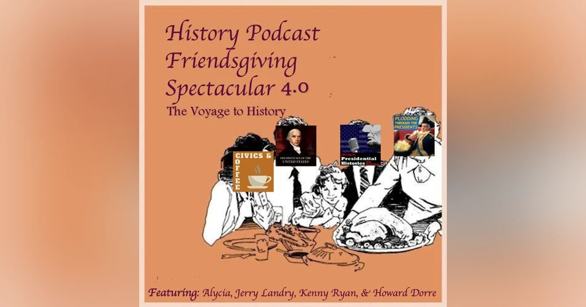 Friendsgiving 4.0: The Voyage to History