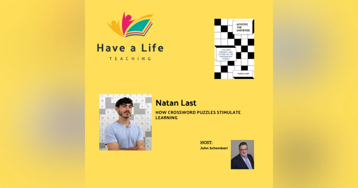 Natan Last: How Crossword Puzzles Deepen Thinking and Highlight the Hidden Math of Language