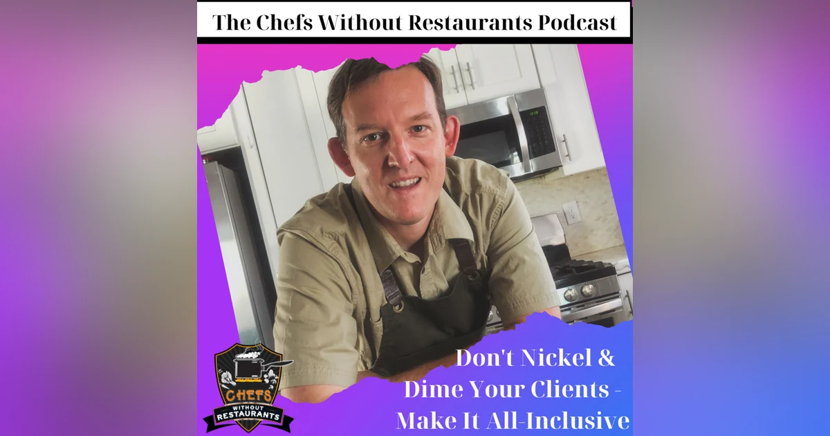 It's Time to Stop Nickel and Diming Your Clients - Provide an All-Inclusive Experience Instead