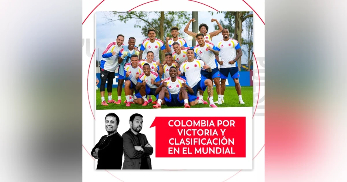 Colombia por victoria y clasificación en el mundial, El Pulso del Fútbol, 17 de junio del 2026