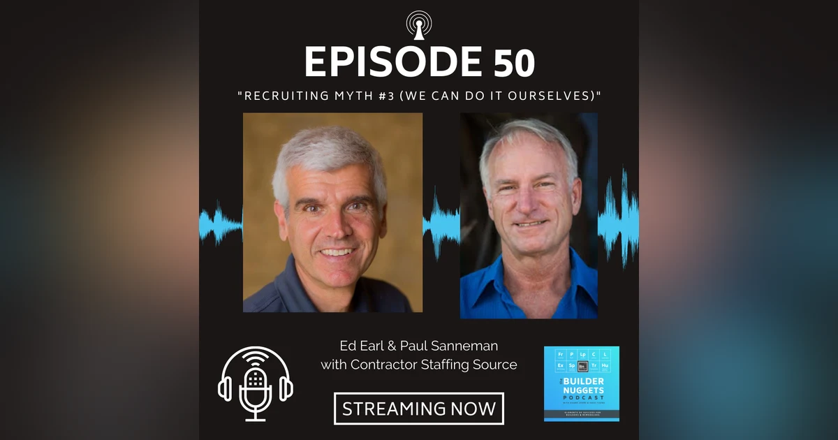 EP 50: Recruiting Myth #3 (We Can Do It Ourselves)