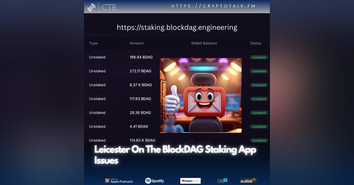 Leicester On The #BlockDAG Staking App Issues (OOC) [COLORFUL LANGUAGE]