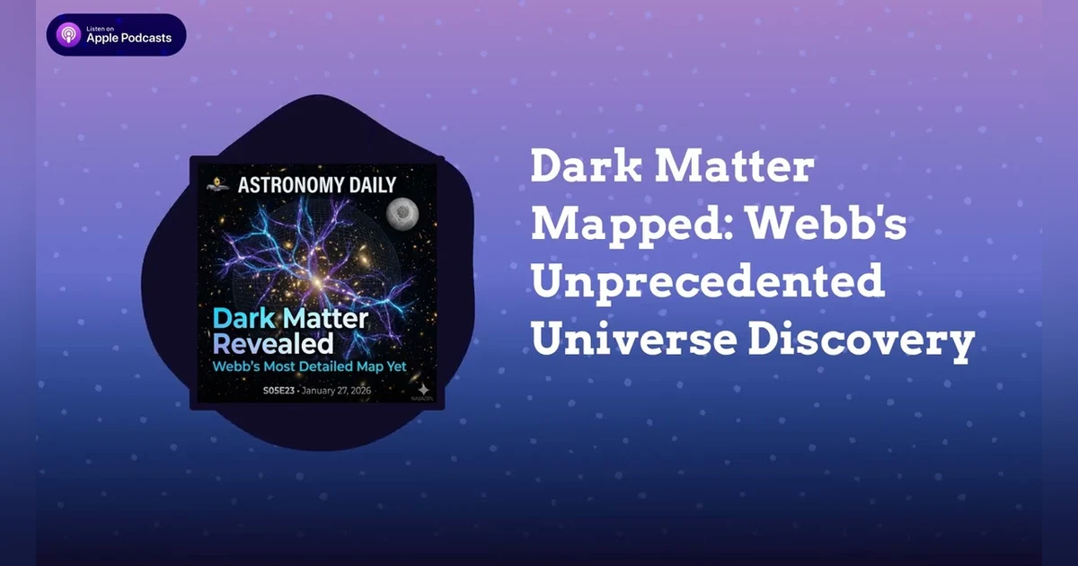 Dark Matter Mapped: Webb’s Unprecedented Universe Discovery