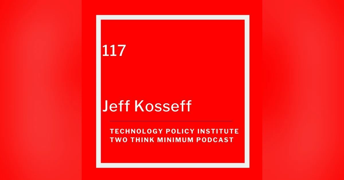 Freedom of Speech in the Digital Age with Professor Jeff Kosseff