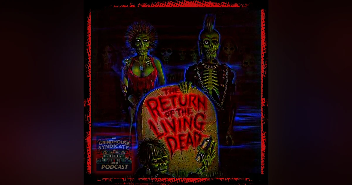 The Return of the Living Dead (1985)