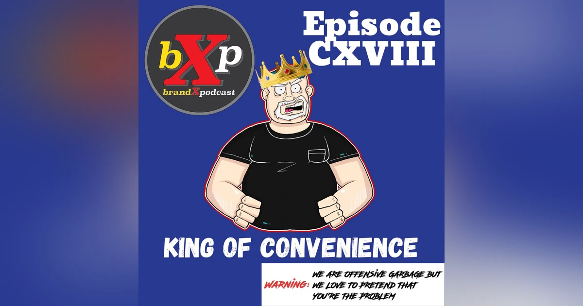 King of Convenience | Episode 118