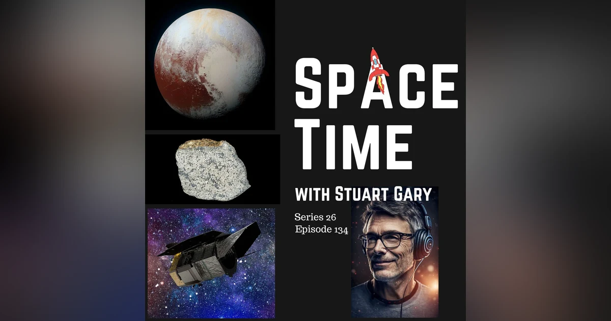 Exploring Cosmic Mysteries and Earthly Innovations : S26E134