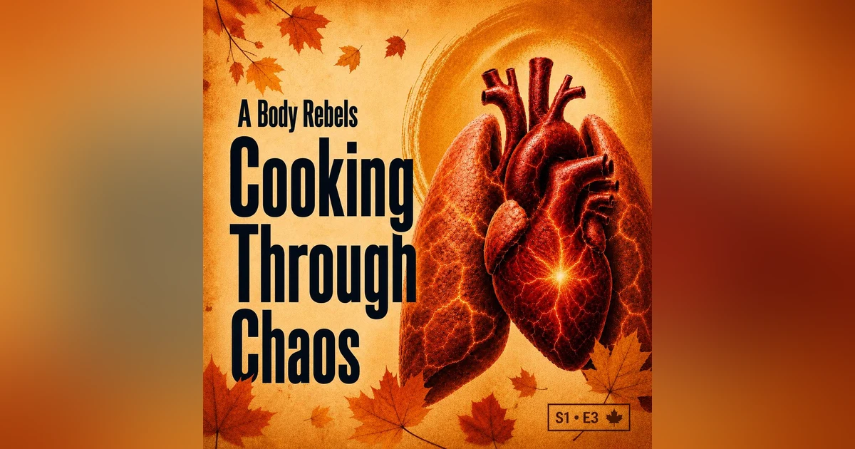Cooking Through the Chaos: My Life With Sarcoidosis, Heart Failure & Debut Novel Dreams