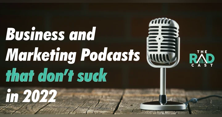 image for Best Business & Marketing Podcasts (That Don't Suck) in 2022