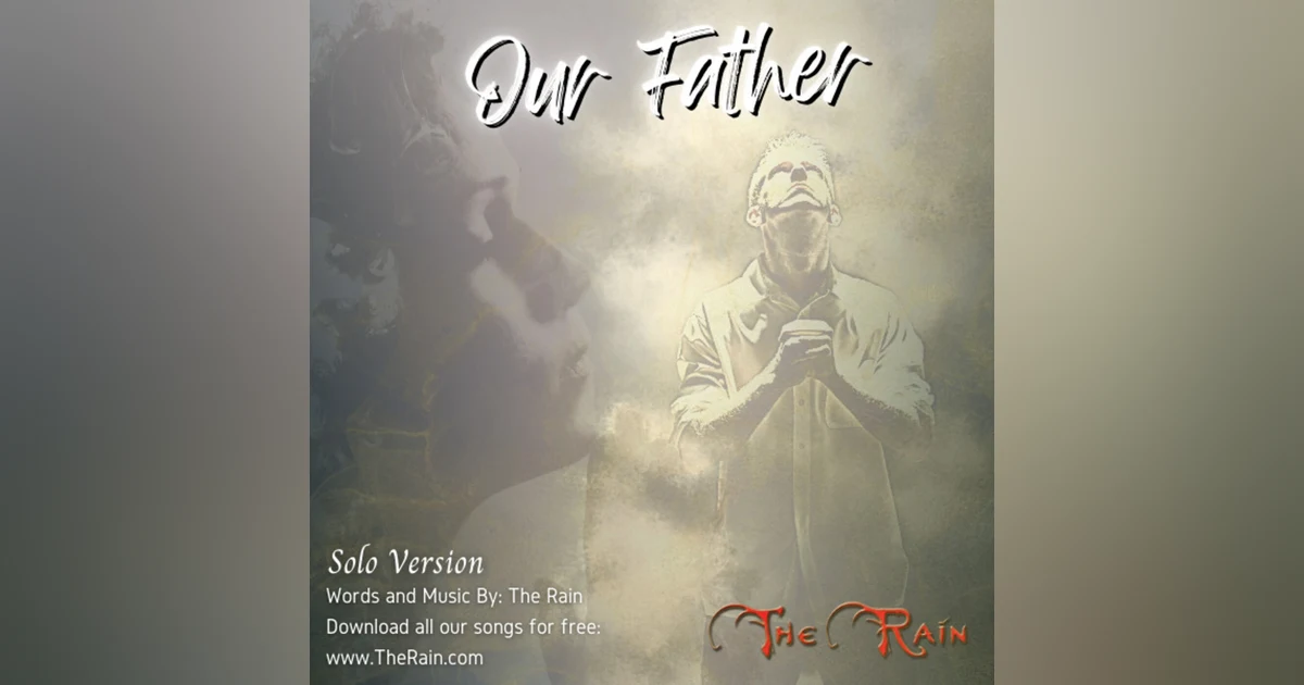 Our Father - Solo Version