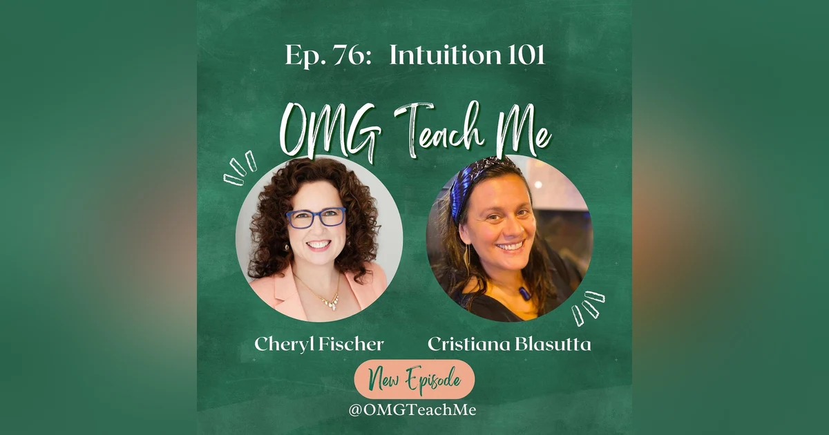 Ep. 76: Intuition 101: Ask the Right Questions to Tune Into Your Inner Guidance with Cristiana Blasutta