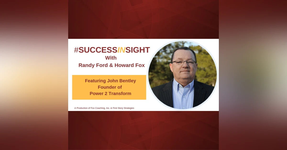 John Bentley: Founder of Power 2 Transform