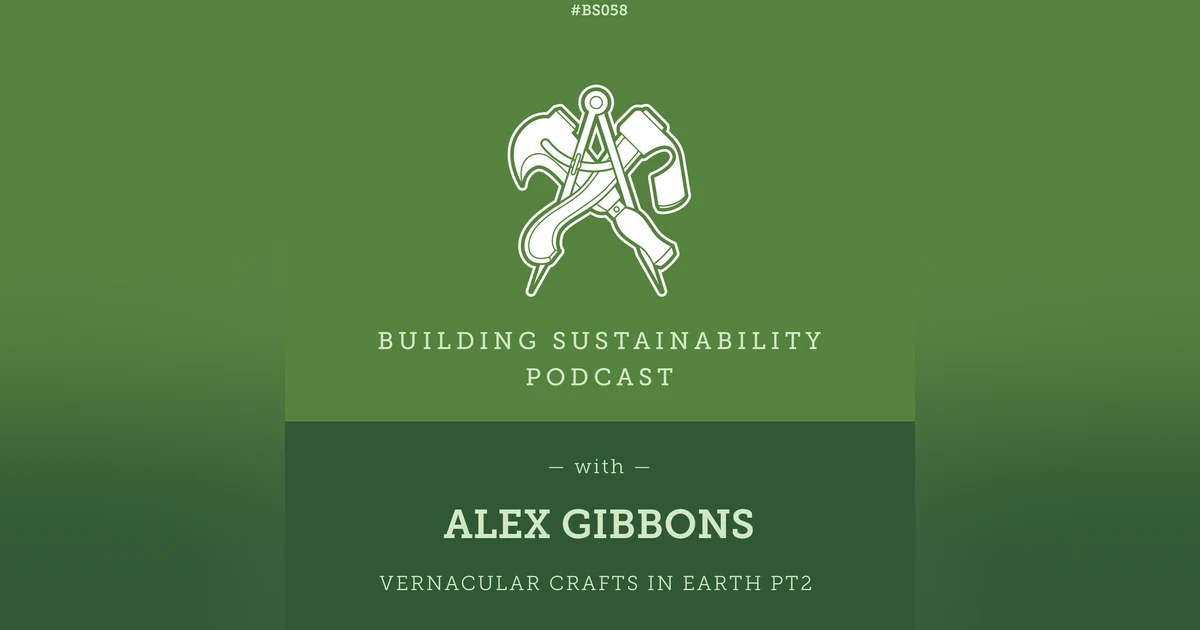 Vernacular Crafts in Earth Pt2 - Alex Gibbons - BS058