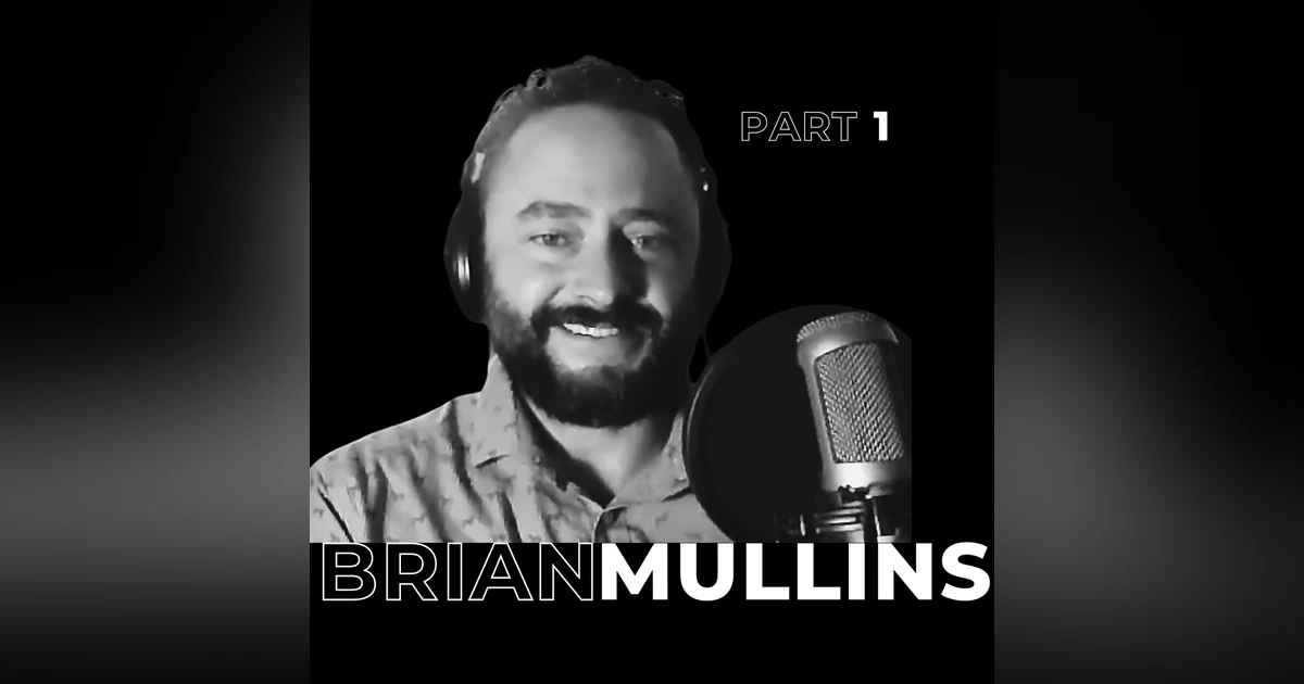 47. Finding Purpose and Success as a Solopreneur with Brian Mullins