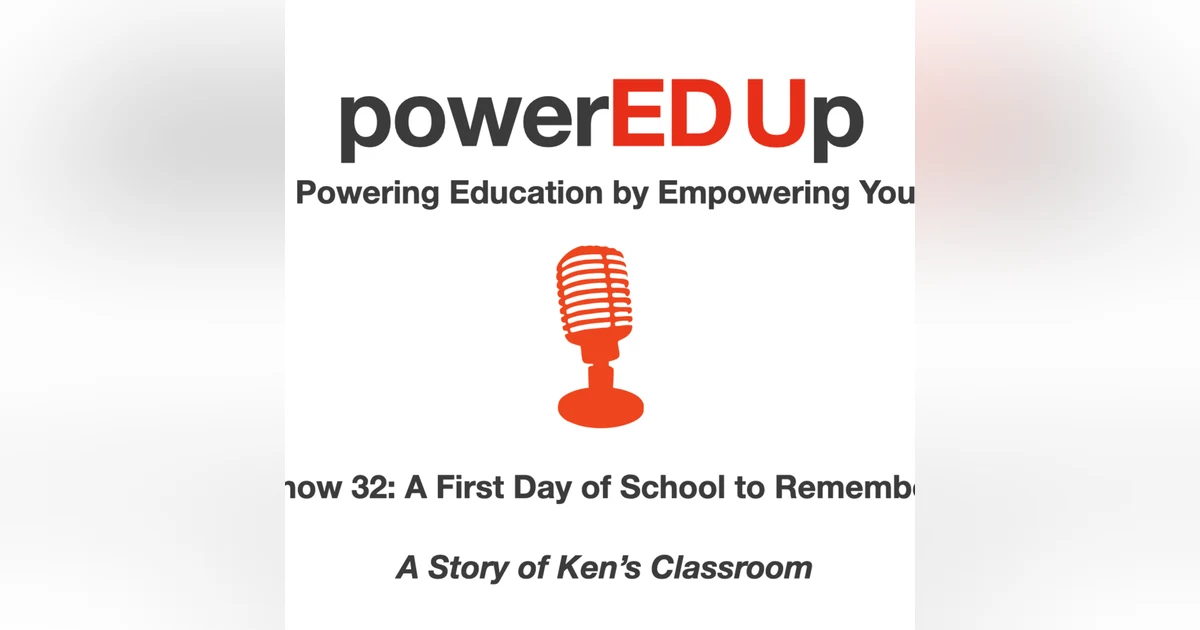 Show 32: A First Day of School to Remember