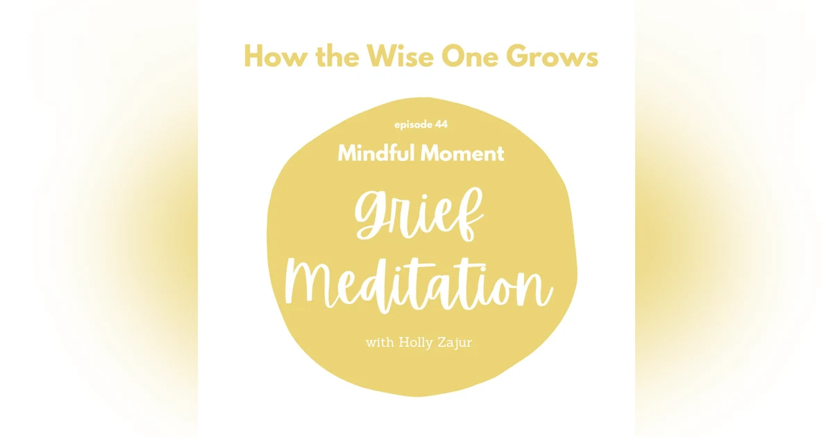 Grief Meditation (44)