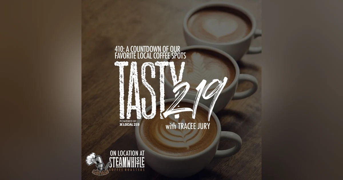 410: A Countdown Of Our Favorite Local Coffee Spots (w/ Tracee Jury of Steamwhistle Coffee Roasters)