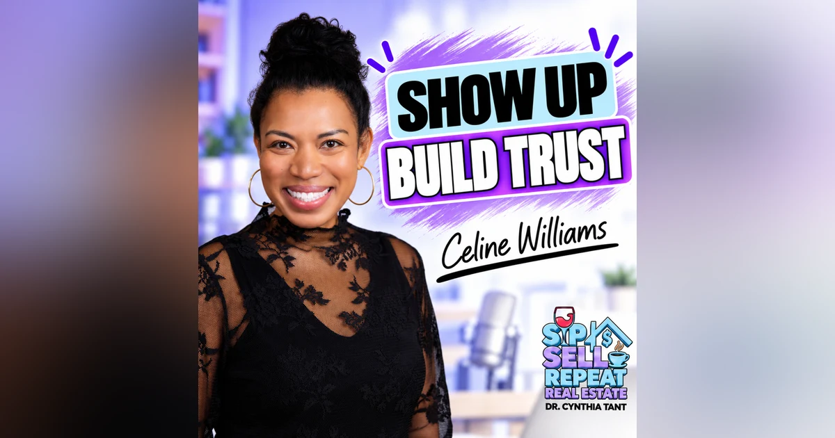 Building Client Trust in Real Estate | Celine Williams