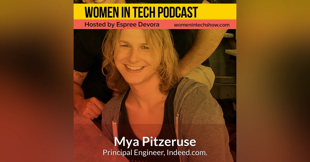 For The Love of Programming Featuring Mya Pitzeruse, Principal Engineer at Indeed.com: Women In Tech Austin