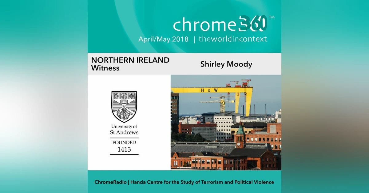 Chrome360 | NORTHERN IRELAND | Witness | Shirley Moody
