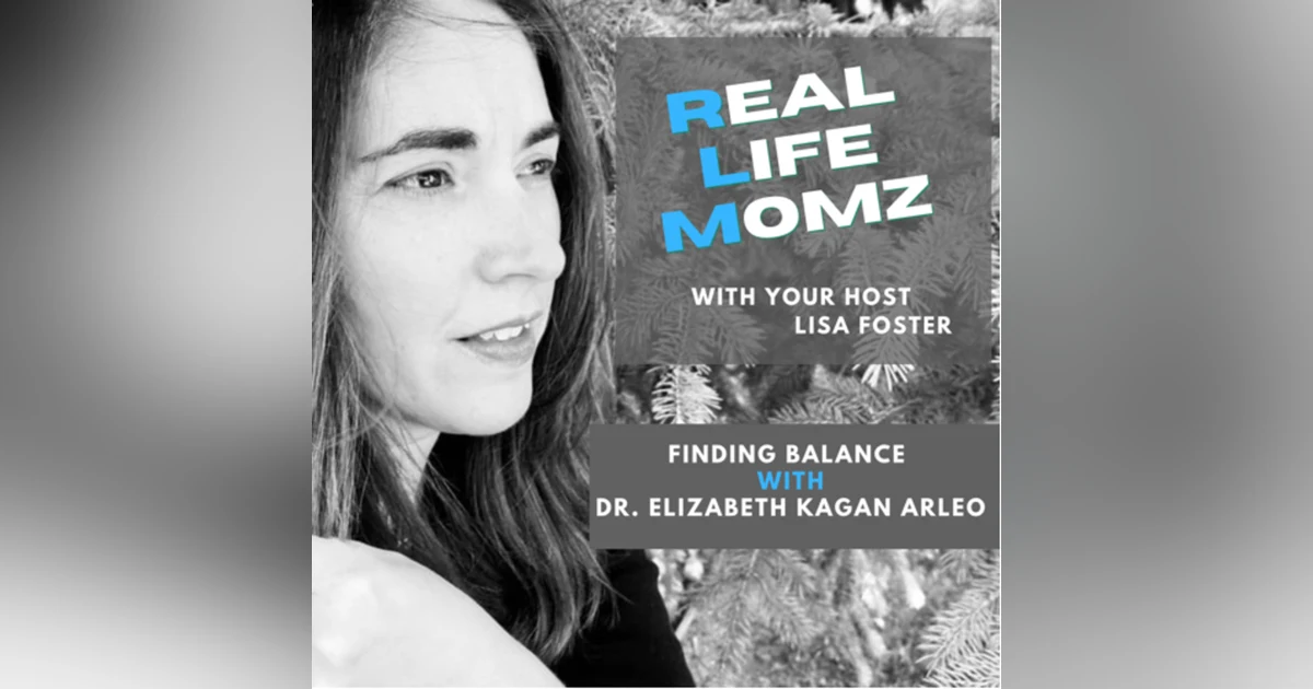 Finding Balance with Dr. Elizabeth Kagan Arleo
