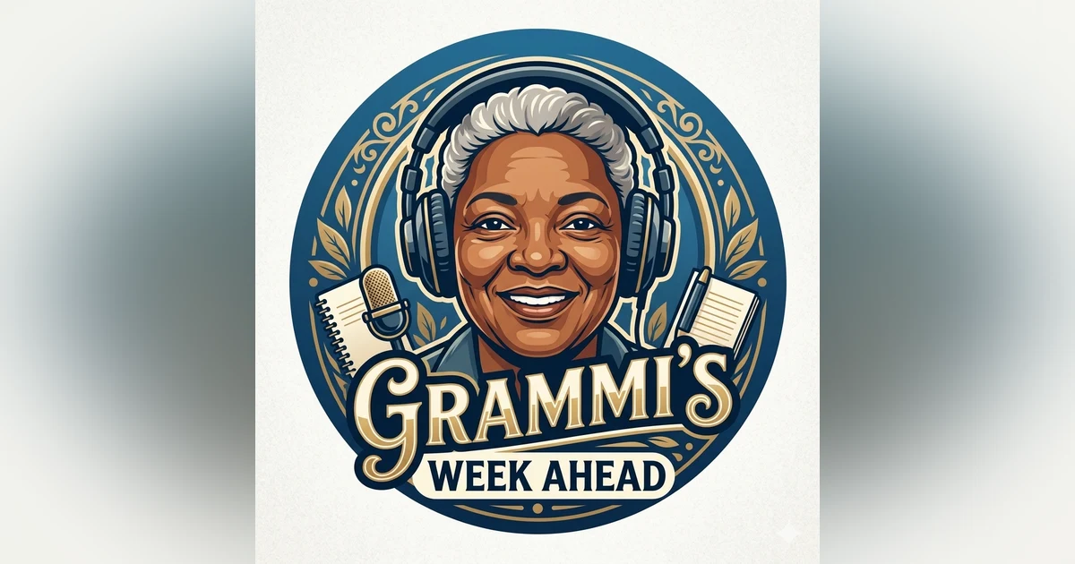 Grammi's Week Ahead for August 2nd, 2026!!