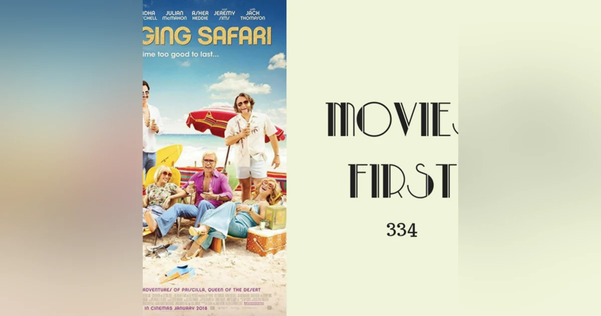 334: Swinging Safari - Movies First with Alex First