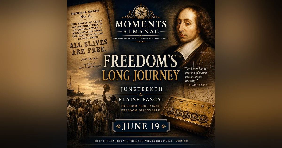 June 19, 2026 | Moments Almanac | Emancipation
