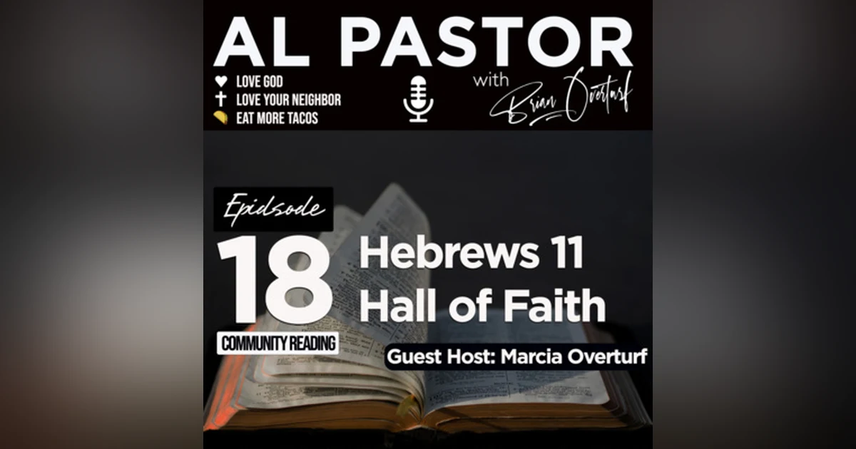 #18 - Hebrews 11 - Hall of Faith