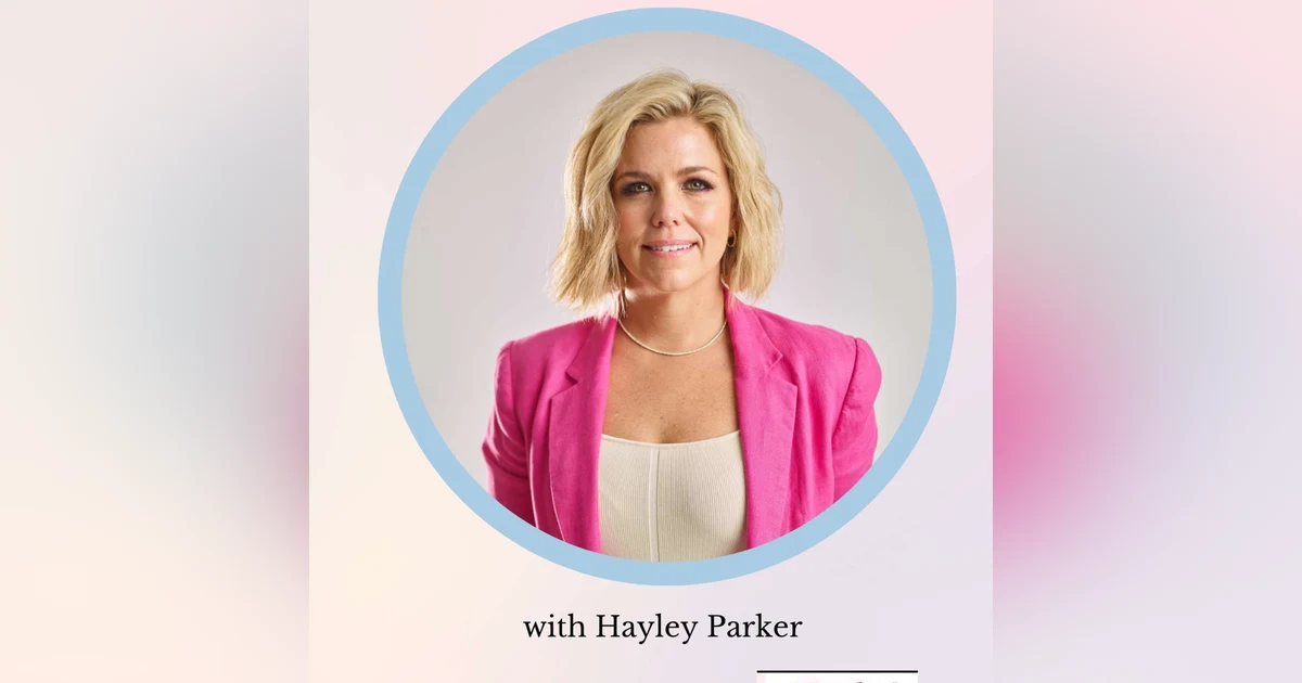 Financial Wellness for Women: Money, Marriage & Building Wealth with Hayley Dickson, CFP