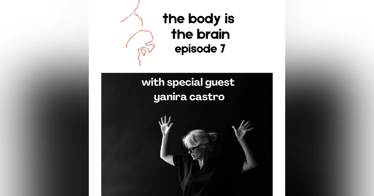 Episode 7: Yanira Castro