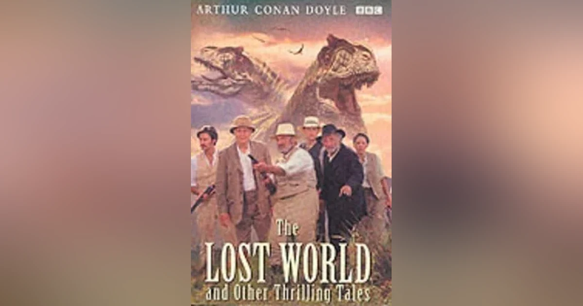 THE LOST WORLD (CHAPS 7-8)