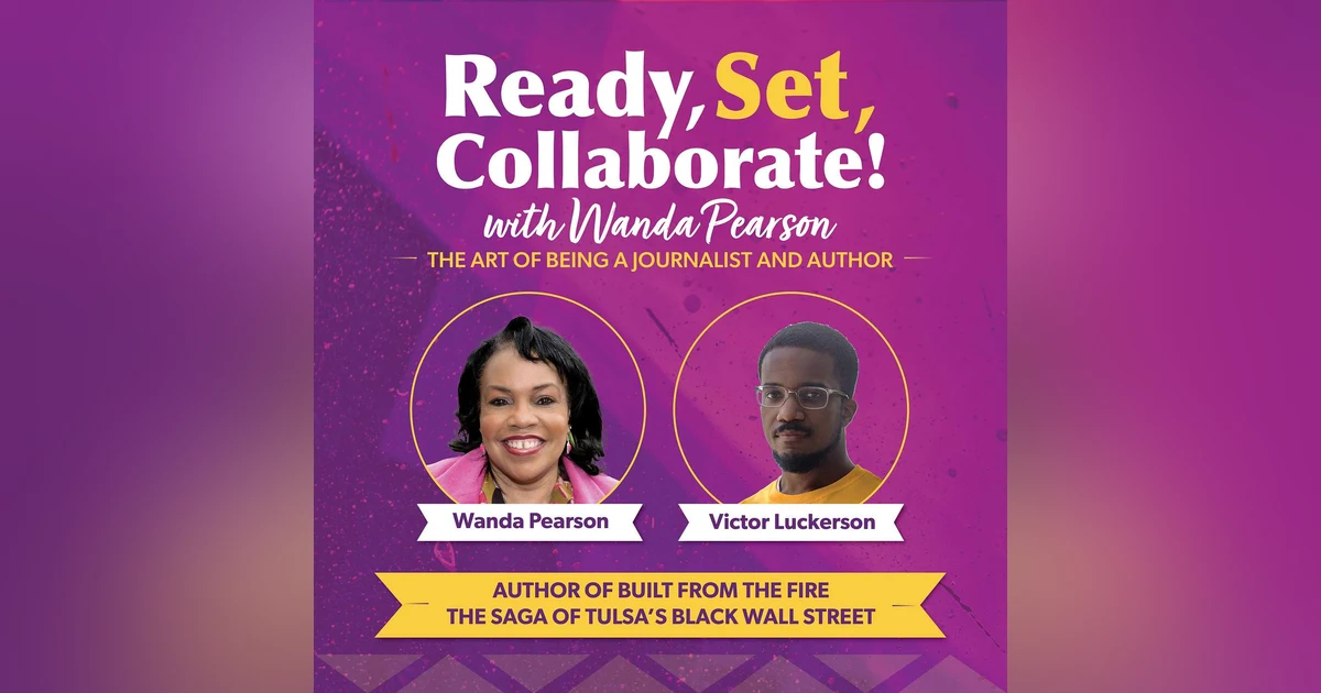 Unveiling Black Wall Street with Victor Luckerson: Resilience, Collaborative Writing, and Mentorship in Uncovering Untold Narratives