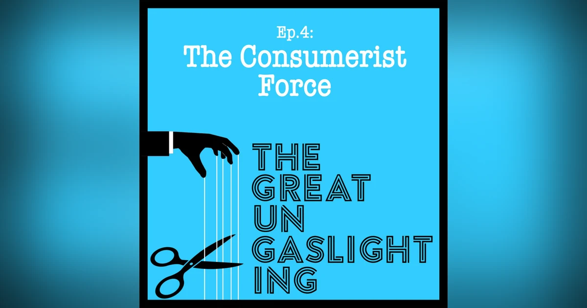 How to Right the Consumerist Force